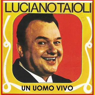 Un uomo vivo - Luciano Tajoli