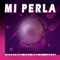 Mi Perla (feat. Lucer) - Jonathan Salinas lyrics