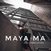 Maya Ma (2018 Compilation) - EP, 2018