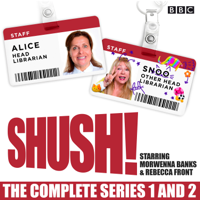 Morwenna Banks & Rebecca Front - Shush!: The Complete Series 1 and 2 artwork
