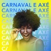 Carnaval e Axé