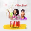 Favor Everywhere - Single (feat. Evelyne Wanjiru) - Single