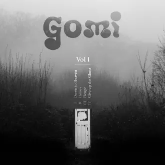 Vol 1 - EP by Gomi album reviews, ratings, credits