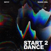 Start 2 Dance (feat. Wande Coal) artwork