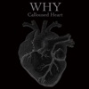 Calloused Heart - Single
