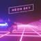 Neon Sky - Nick Crucial lyrics