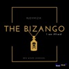 The Bizango (I Am Afraid) - Single