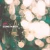 Some Magic - Single artwork