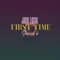 First Time (feat. Stoney B) artwork