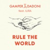 Rule the World (feat. ILIRA) - Single, 2020