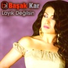 Layık Değilsin