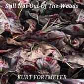 Kurt Fortmeyer - Married To A Memory