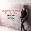 Mother's Day: The Mother's Tale (feat. Ava Hart) - Single