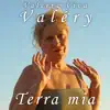 Terra mia - Single album lyrics, reviews, download