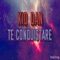 Te Conquistare - Kid Dan lyrics