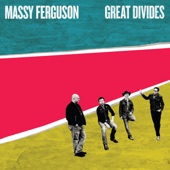 Massy Ferguson - Don't Give up on Your Friends