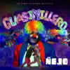 Guasimillero - Single album lyrics, reviews, download