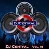 DJ Central Vol, 18