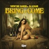 Bring It Come - Single