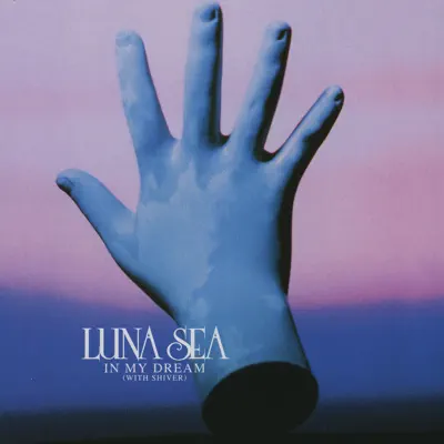 In My Dream (With Shiver) - Single - Luna Sea