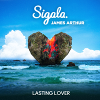 Sigala & James Arthur - Lasting Lover artwork