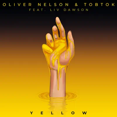 Yellow (feat. Liv Dawson) - Single - Oliver Nelson