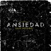 Ansiedad (16 Compases) - Single, 2020