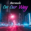 On Our Way - Single