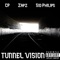 Tunnel Vision (feat. Zapz & Sid Philips) - CP lyrics