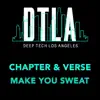 Make You Sweat - Single album lyrics, reviews, download