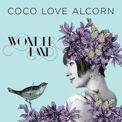 Wonderland by Coco Love Alcorn album reviews, ratings, credits