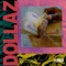 Dollaz (with Thurz & BLESS E$CRO) - Chewstick lyrics