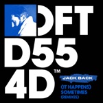 Jack Back - (It Happens) Sometimes (David Penn Extended Remix)