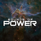 Sounds of Power (Epic Background Music) - Fearless Motivation Instrumentals & Fearless Motivation
