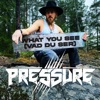 What You See (Vad Du Ser) - Single