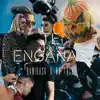 Te engañas (feat. No Face) - Single album lyrics, reviews, download