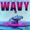 Wavy (feat. Rajan) - Single album lyrics, reviews, download