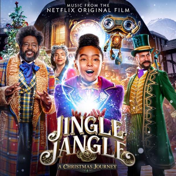 Various Artists - Jingle Jangle: A Christmas Journey (Music From The Netflix Original Film)