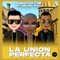 La Unión Perfecta (feat. Michel Maza) artwork