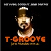 Let's Feel Good (feat. Ania Garvey) [John Morales M+M Mix] - EP