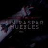 Sin Raspar Muebles - Single