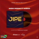 Nadia Mukami - Jipe (feat. Marioo)