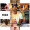 Vex - Bossed Up Yayo lyrics