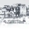 Stream & download A Favela Também Pode