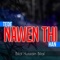 Tede Nawen Thi Han - Bilal Hussain Bilal lyrics