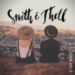 Smith & Thell - Forgive Me Friend (feat. Swedish Jam Factory)