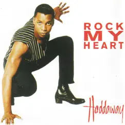 Rock My Heart by Haddaway album reviews, ratings, credits