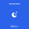 Another Night (feat. Nerve & Destin) song lyrics