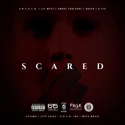 Scared (feat. Smoke Corleone, Roach, Preach & K Fix) - Single - Lil' Wyte