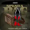 Spend A Bag (feat. Brown Boy & Marty Obey) - Single album lyrics, reviews, download